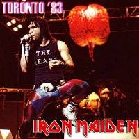 Iron Maiden (UK-1) : Toronto '83